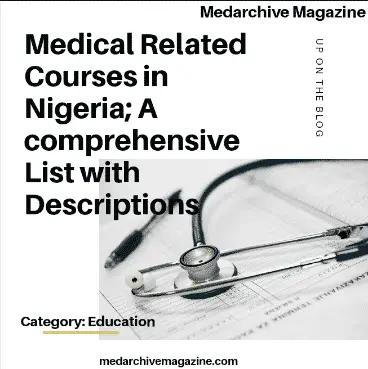 Medical Related Courses in Nigeria