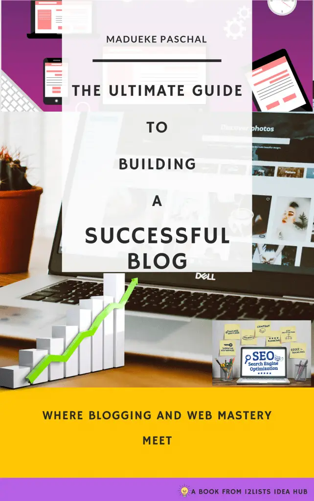 The Ultimate Guide to Building a Successful Blog