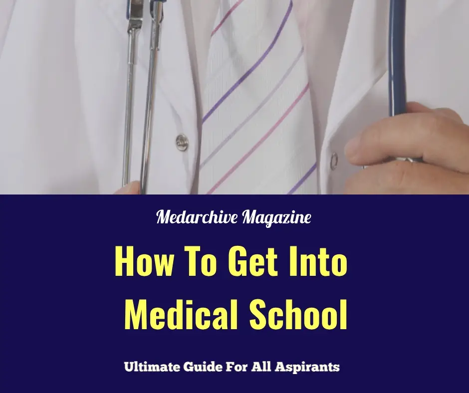 how to get into a medical school