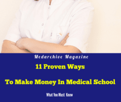 how to make money in medical school